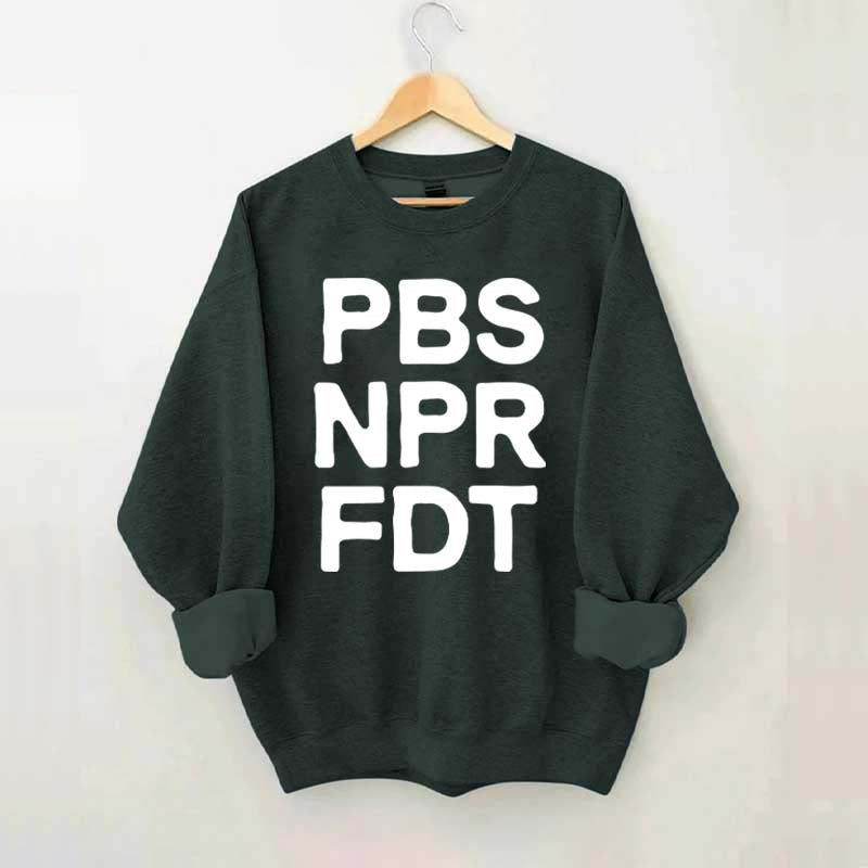 PBS NPR FDT Sweatshirt