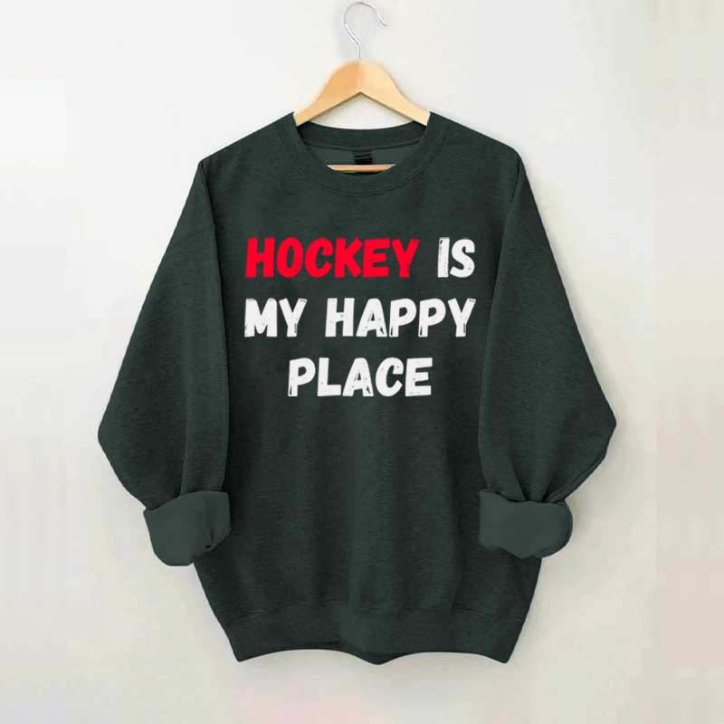 Hockey Is My Happy Place Sweatshirt