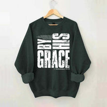 By His Grace Religious Sweatshirt