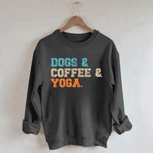 Dog Coffee Yoga Sweatshirt