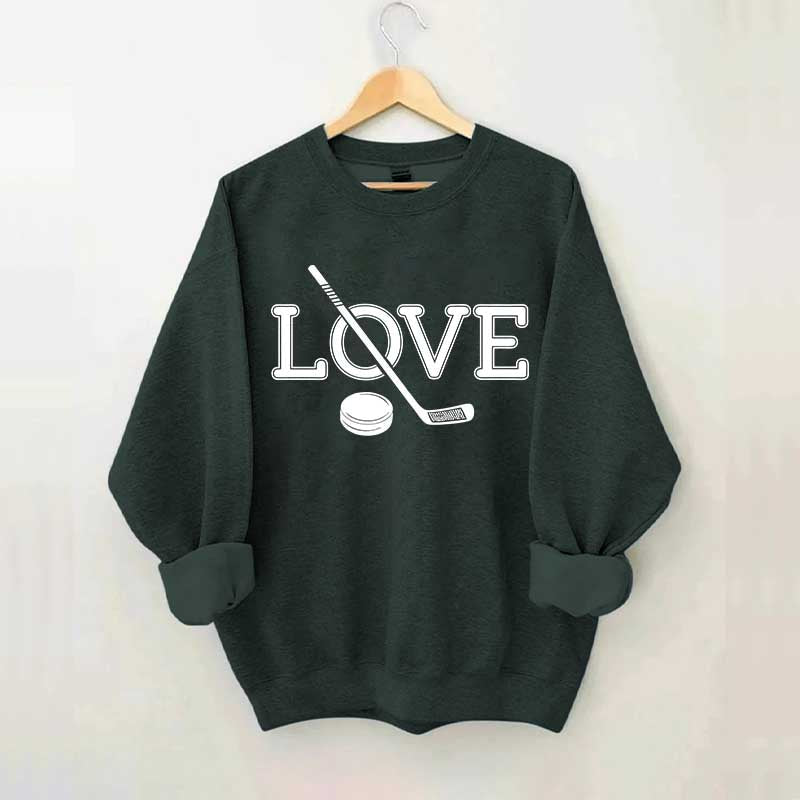 Love Hockey Player Sweatshirt