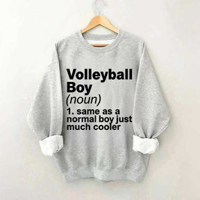 Volleyball Boy Definition Funny Sweatshirt