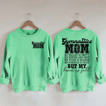 Gymnastics Mom My Wallet is Empty Sweatshirt