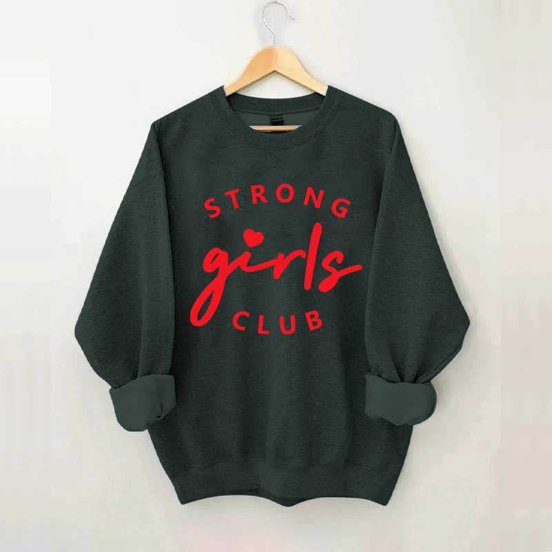 Strong Girl Club Sweatshirt