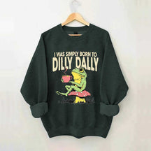 Born to Dilly Dally Vintage Frog Sweatshirt