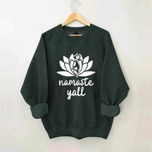 Namaste Y'all Yoga Sweatshirt
