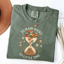 So Many Books So Little Time T-Shirt