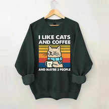 I Like Cats And Coffee Sweatshirt