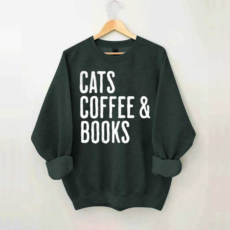Cats Coffee And Books Sweatshirt