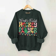 Santa's Favorite Hockey Player Sweatshirt