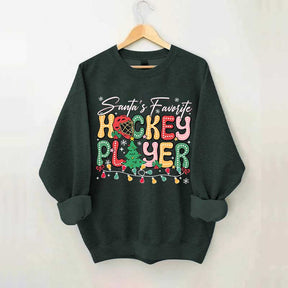 Santa's Favorite Hockey Player Sweatshirt