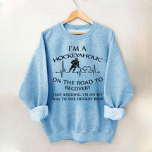 Hockeyaholic Sweatshirt