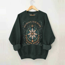 Christmas His Peace Our Hope Sweatshirt