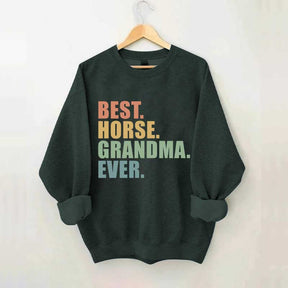 Best Horse Grandma Ever Sweatshirt