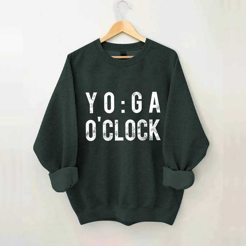 Yoga O'clock Funny Sweatshirt