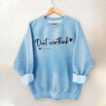 Dear Overthinker Sweatshirt