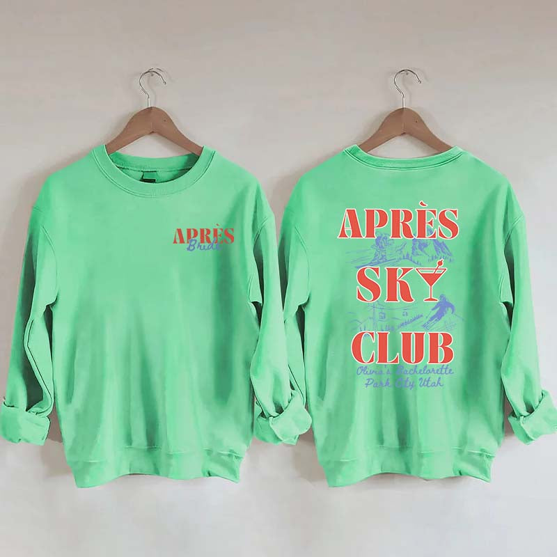 Custom Apres Ski Bachelorette Sweatshirt