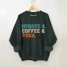 Horses Coffee Yoga Sweatshirt