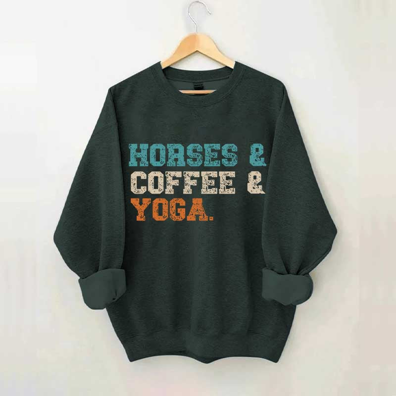 Horses Coffee Yoga Sweatshirt