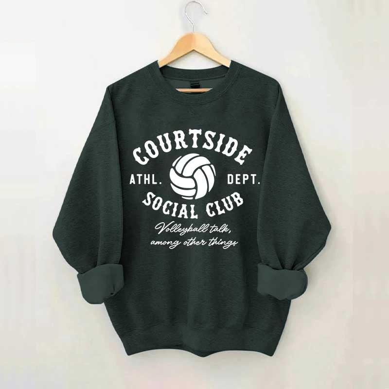 Courtside Social Club Funny Volleyball Mom Sweatshirt
