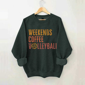 Weekends Coffee Volleyball Cute Sweatshirt