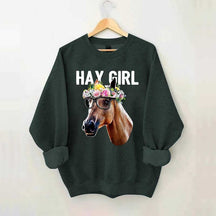 Hay Girl Horse Lover Farmer Sweatshirt