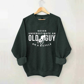 Never Underestimate An Old Guy On A Bicycle Sweatshirt