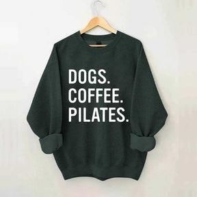 Dogs Coffee Pilates Sweatshirt