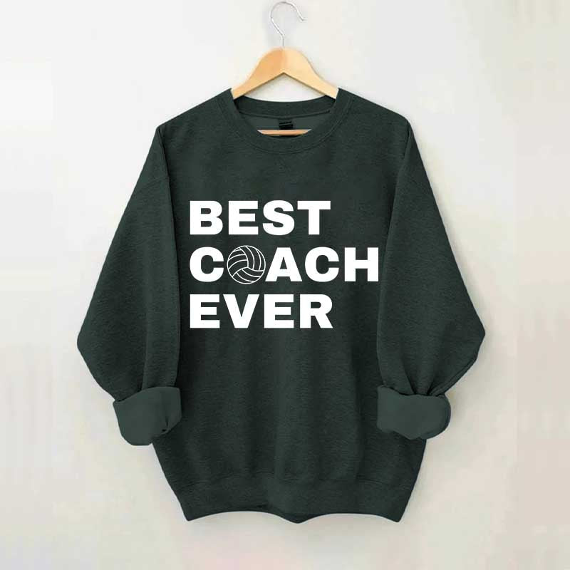 Best Coach Ever Volleyball Sweatshirt