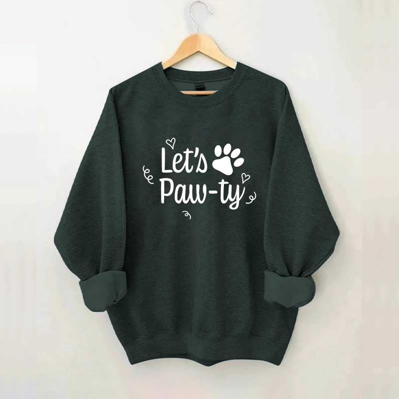 Lets Paw-Ty Dog Birthday Party Sweatshirt