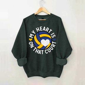 My Heart Is On The Court Volleyball Sweatshirt