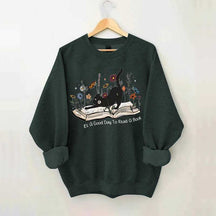 It¡¯s A Good Day To Read A Book Black Cat Sweatshirt