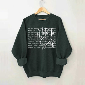 Note To Self Love Yourself Sweatshirt