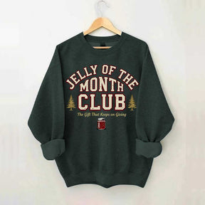 Jelly of the Month Club Sweatshirt
