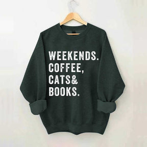 Weekends Coffee Cats & Books Sweatshirt