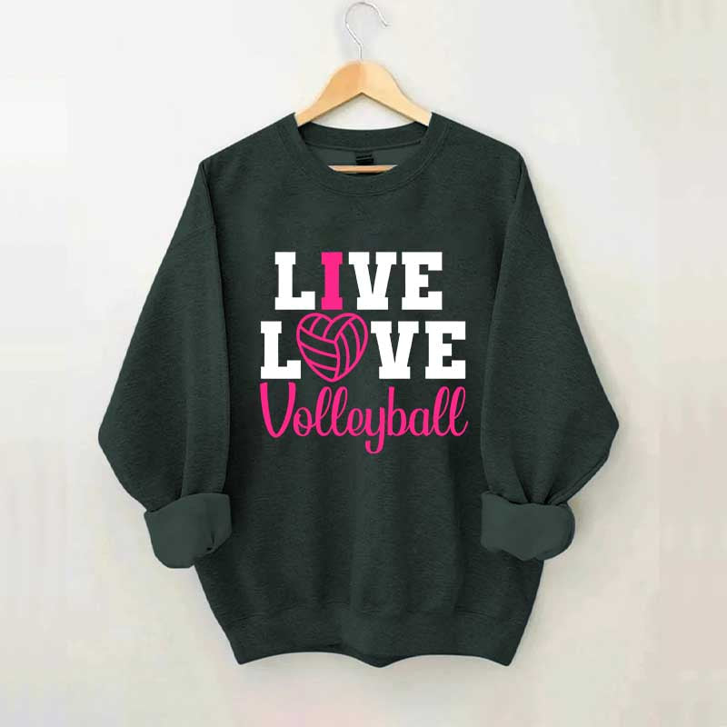 Live Love Volleyball Pink Sweatshirt