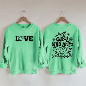 Just A Girl Who Loves Volleyball Sweatshirt