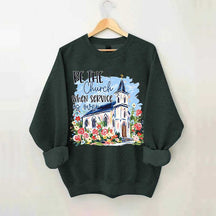 Be The Church Hand Drawn Religious Sweatshirt