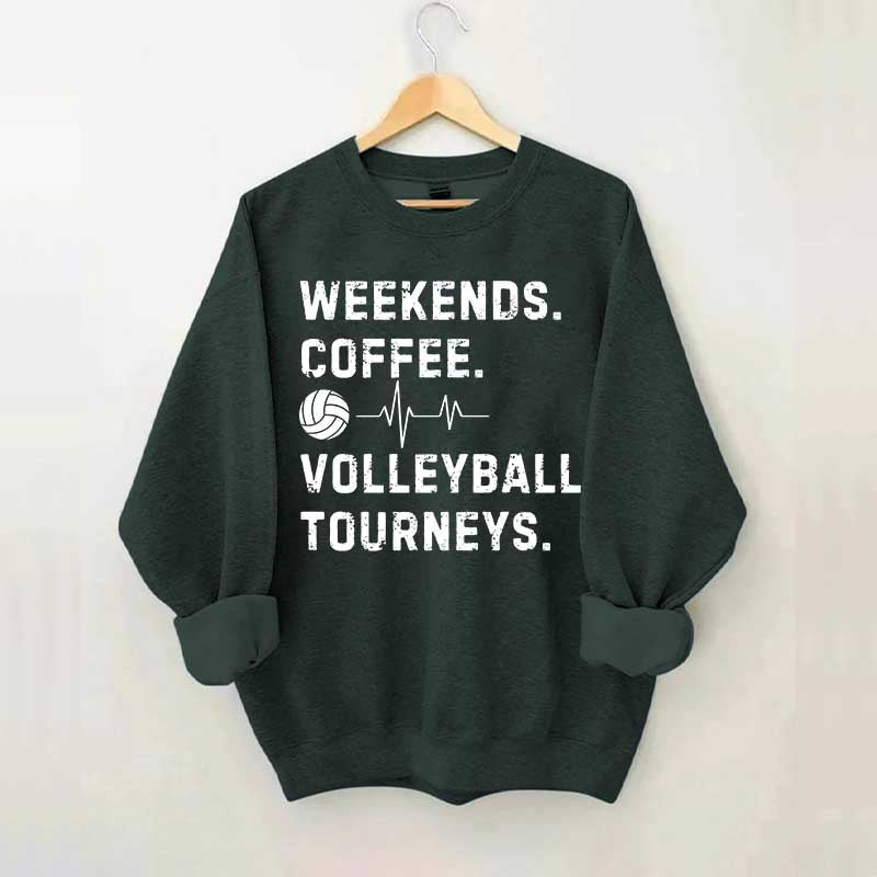 Weekends Coffee Volleyball Players Sweatshirt