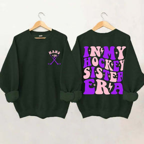 Custom In My Hockey Sister Era Sweatshirt