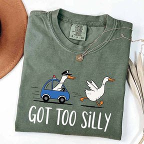 Got Too Silly Goose Jail T-Shirt