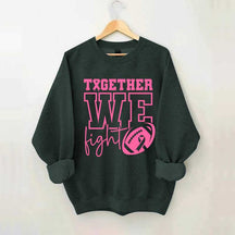 Together We Fight American Football Sweatshirt