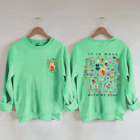 It is Well With My Soul Bible Verse Art Sweatshirt