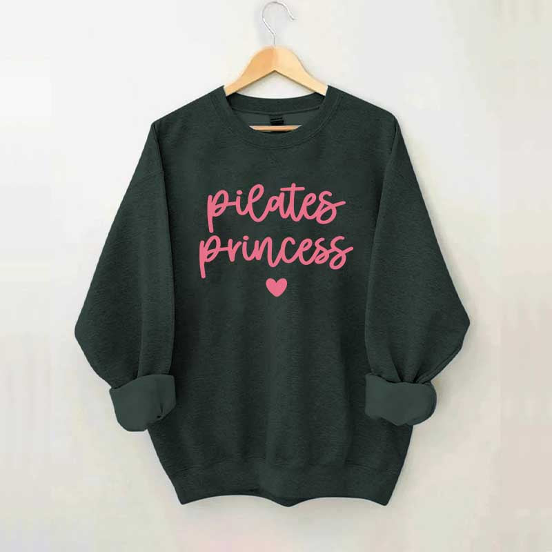 Pilates Princess Sweatshirt