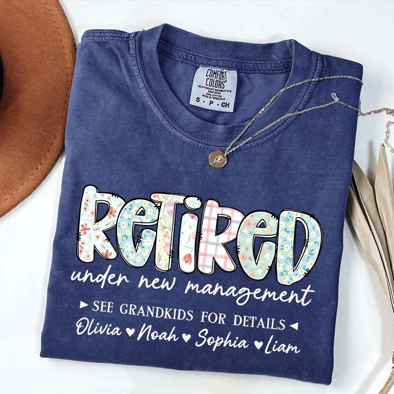 Retired Under New Management T-Shirt