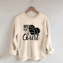 My Heart Is On That Court Sweatshirt