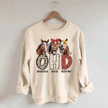 Obsessive Horse Disorder Sweatshirt