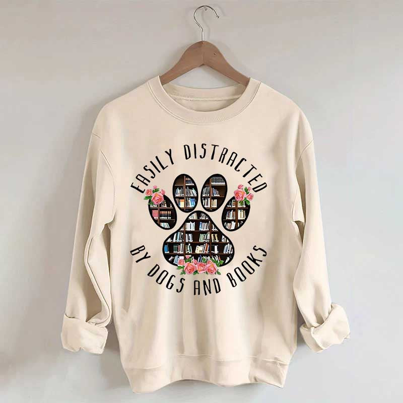 Easily Distracted Dogs And Books Librarian Sweatshirt