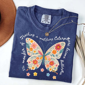 The Wonder of Teaching Quote Butterfly T-Shirt
