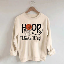 Hoop There It Is Basketball Sweatshirt